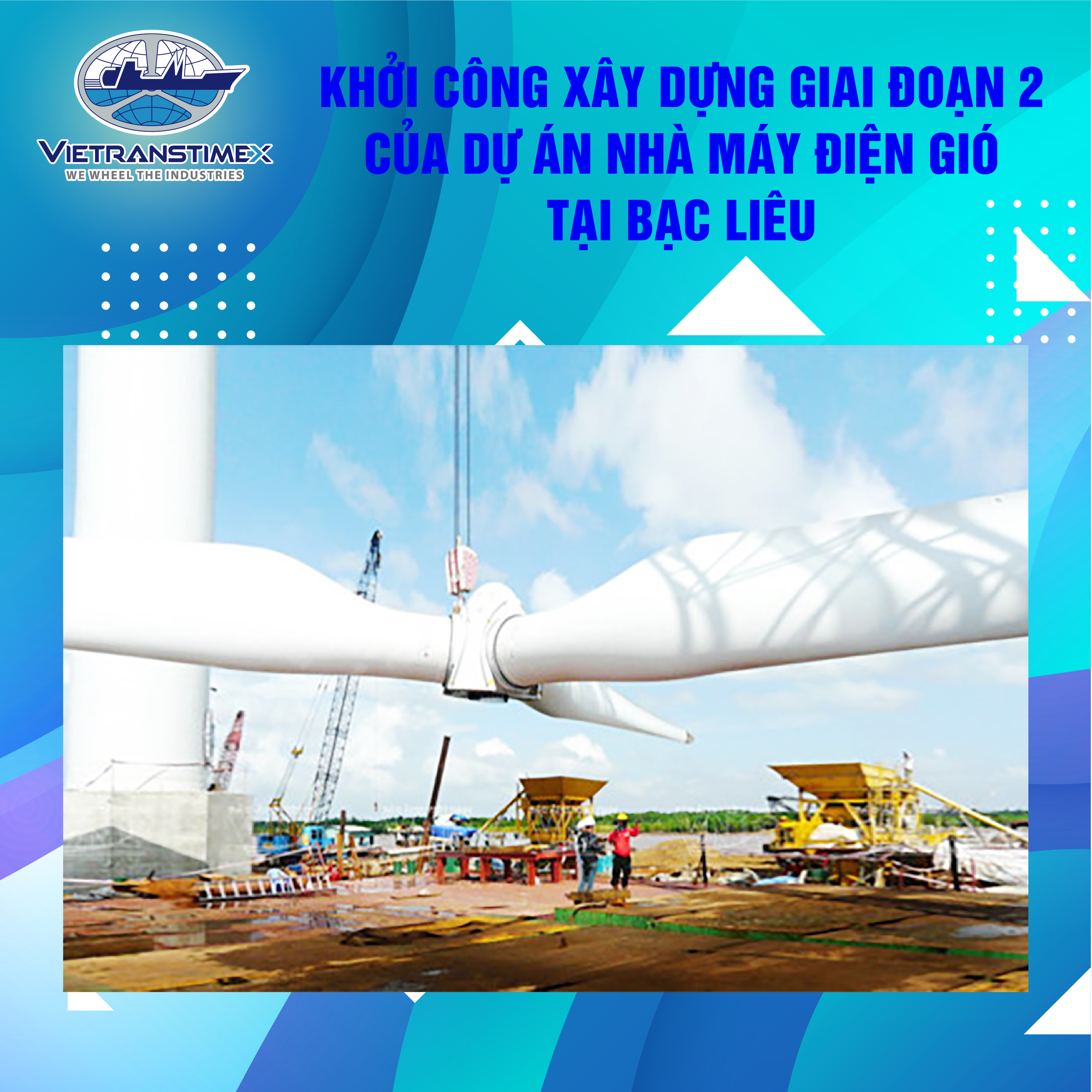 Construction Of Wind Power Plant’s Second Phase Begins In Bac Lieu