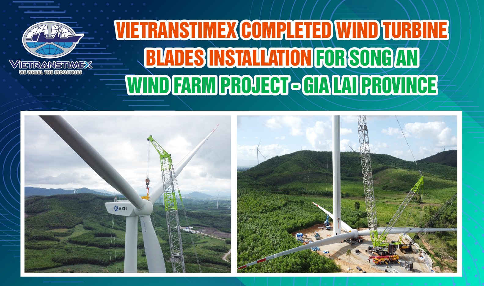 Vietranstimex Hoàn Thành Lắp Đặt Turbine Gió Cho Dự Án Điện Gió Song An – Gia Lai